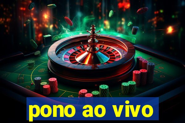 pono ao vivo